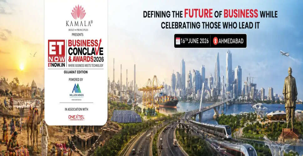 अहमदाबाद में ETNow.in बिजनेस कॉन्क्लेव और अवार्ड्स 2026 का आयोजन