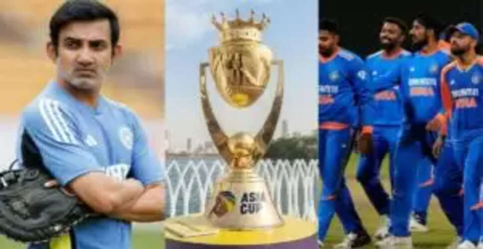 एशिया कप में भारत की संभावनाएं: कोच गंभीर के चयन पर सवाल