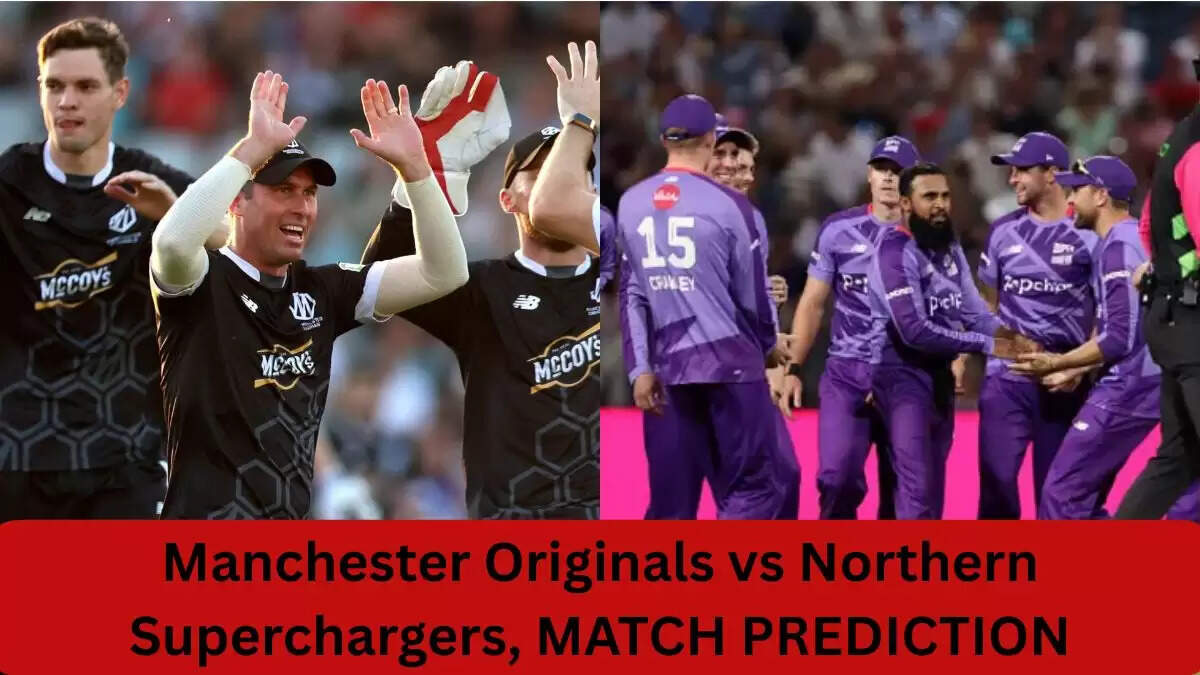 Manchester Originals बनाम Northern Superchargers: मैच की भविष्यवाणी और पिच रिपोर्ट