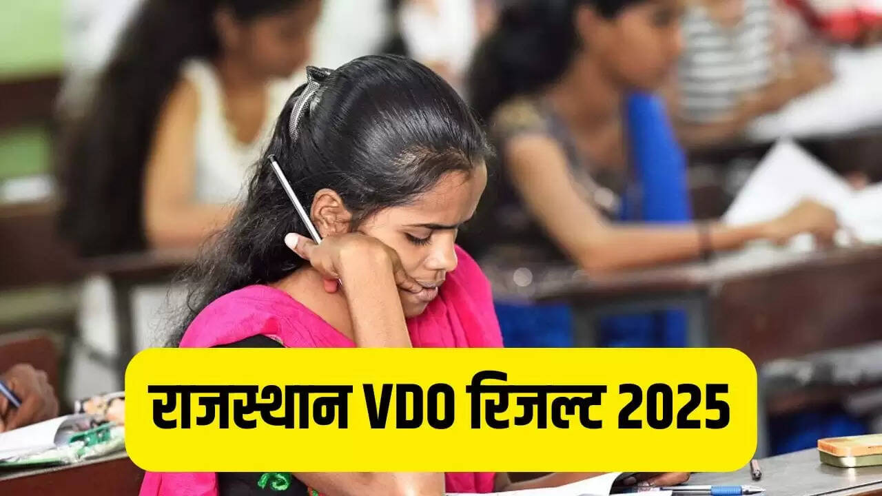 राजस्थान वीडीओ परिणाम 2025: चयन प्रक्रिया और वेतन विवरण