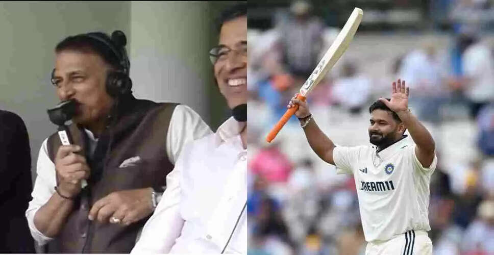 Rishabh Pant's Stellar Century Earns Praise from Sunil Gavaskar