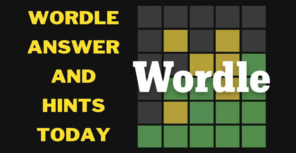 Wordle Puzzle Hints and Solution for June 6, 2025