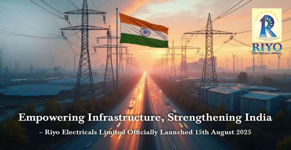 Riyo Electricals Limited में नौकरी के अवसर: क्षेत्रीय प्रबंधक और बिक्री कार्यकारी की आवश्यकता