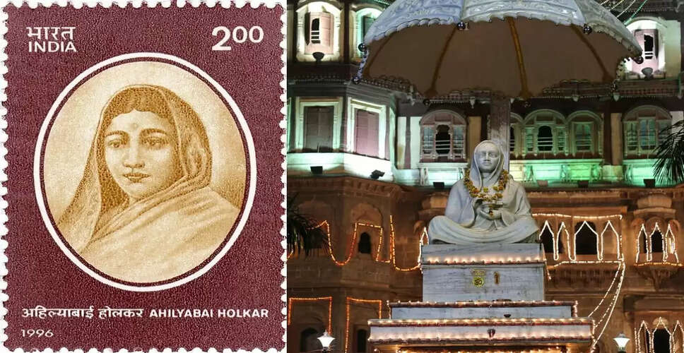 Ahilyabai Holkar: A Legacy of Justice and Service