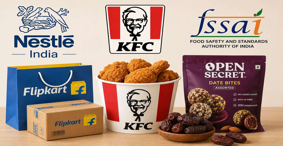 FSSAI ने KFC, Flipkart और Nestl&eacute; को भेजे नोटिस, खाद्य सुरक्षा पर उठे सवाल