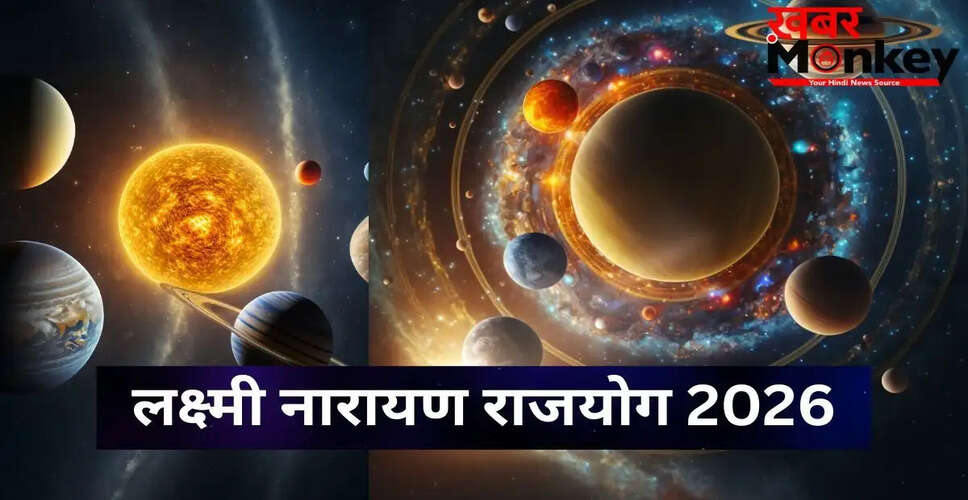 लक्ष्मी नारायण राजयोग 2026: मई में इन राशियों के लिए शुभ अवसर