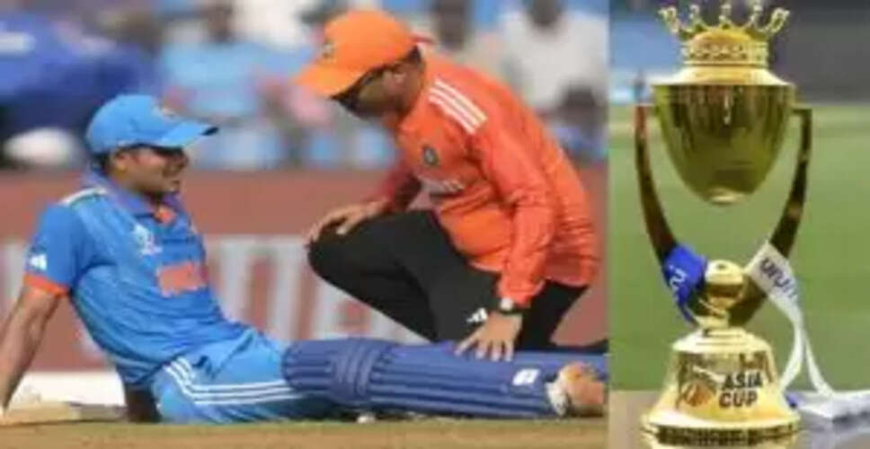 शुभमन गिल की चोट से एशिया कप में बदलाव, श्रेयस अय्यर की संभावित एंट्री
