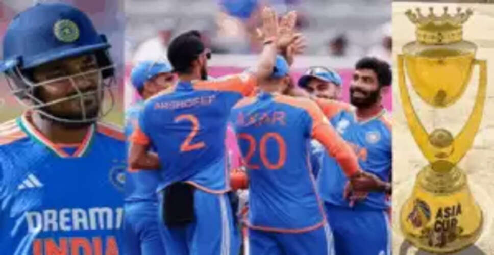 Asia Cup 2025 के लिए भारत के ओपनर्स की घोषणा, संजू सैमसन को मिली निराशा