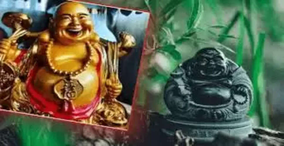 लाफिंग बुद्धा: सुख-समृद्धि के लिए सही दिशा और स्थान