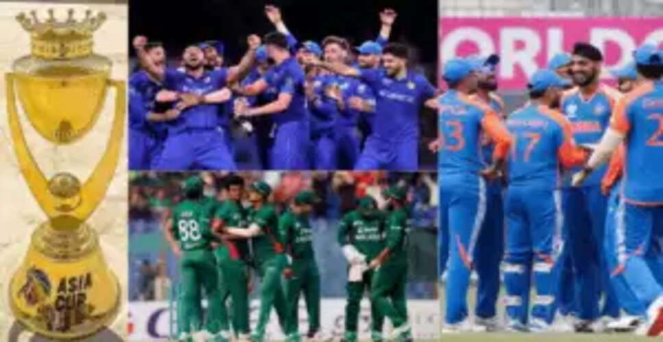 एशिया कप 2025 के लिए बांग्लादेश और अफगानिस्तान की टीमों का ऐलान, भारत से कमजोर नजर आती हैं