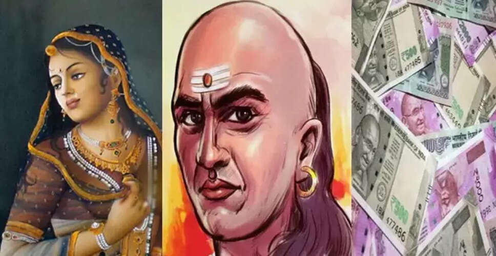 आचार्य चाणक्य की दृष्टि: स्त्री और धन का महत्व