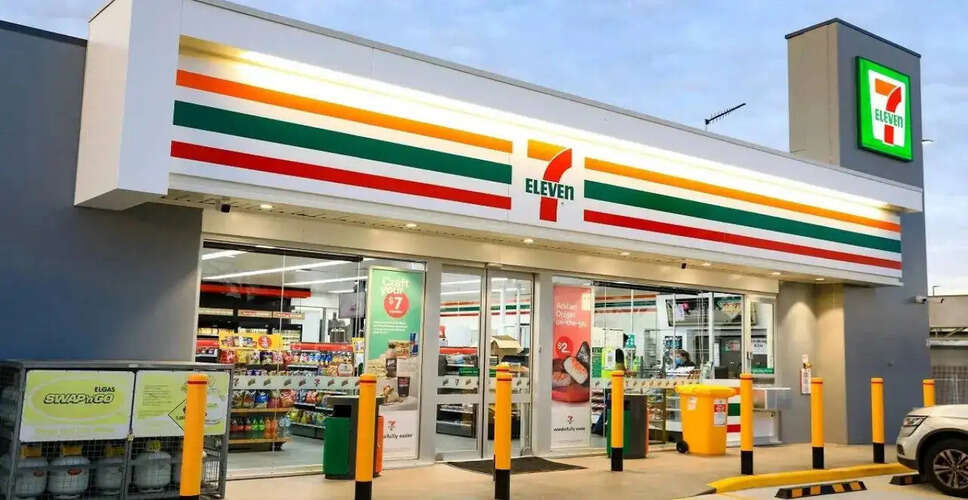 7-Eleven ने उत्तरी अमेरिका में 645 स्टोर बंद करने की योजना बनाई