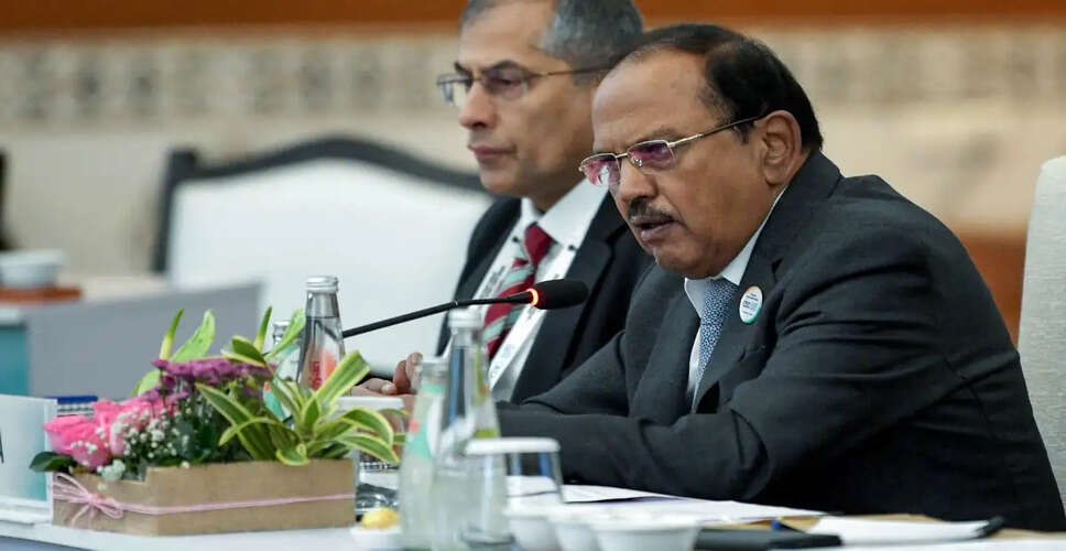 अजीत डोभाल ने आतंकवाद के खिलाफ वैश्विक एकता की आवश्यकता पर जोर दिया