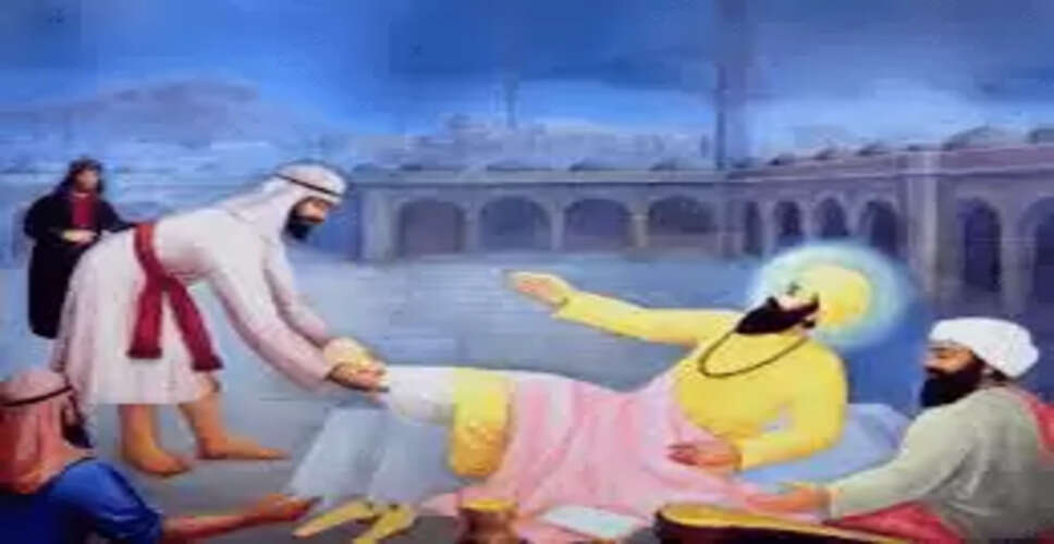 गुरु नानक देव की मक्का यात्रा: एकता और समानता का संदेश