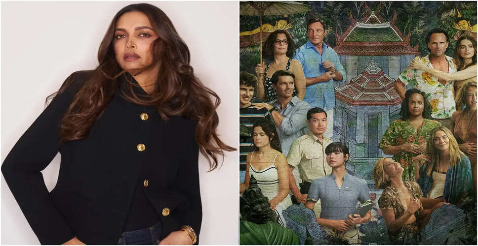 दीपिका पादुकोण की 'द व्हाइट लोटस' में भागीदारी पर नई जानकारी