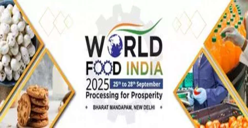 प्रधानमंत्री मोदी करेंगे विश्व खाद्य भारत 2025 का उद्घाटन