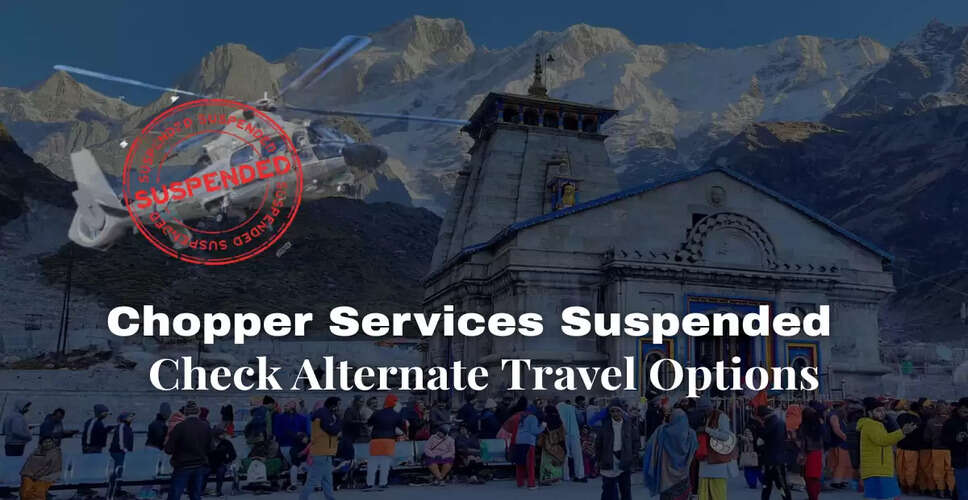 Kedarnath Helicopter Crash: Safety Measures and Alternative Travel Options