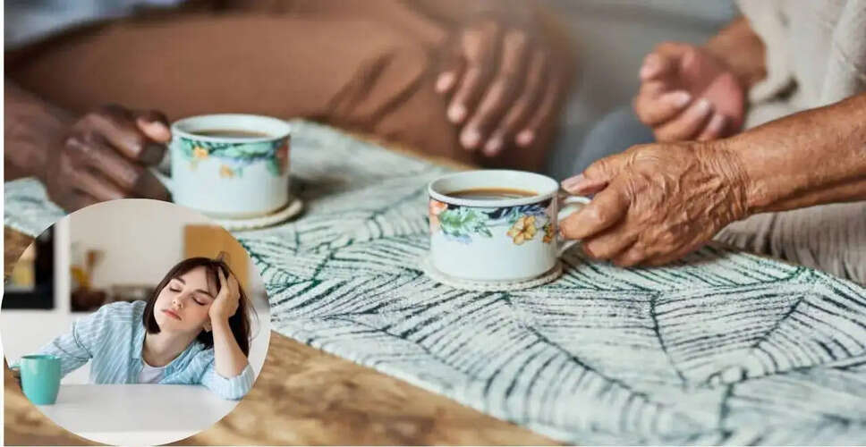 चाय और थकान: जानें कैसे आपकी चाय की आदतें प्रभावित कर सकती हैं ऊर्जा स्तर