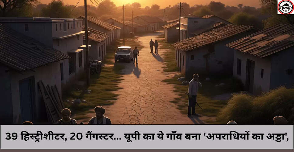 दिल्ली के नजदीक हिस्ट्रीशीटरों का गांव: अपराध की गहरी जड़ें