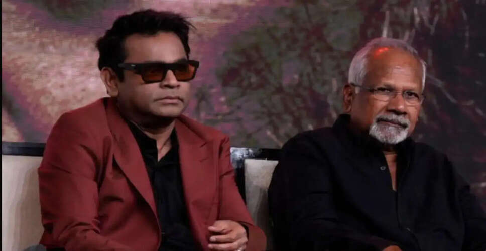 मनिरत्नम की नई फिल्म के लिए एआर रहमान की वापसी, साई अभ्यंकर नहीं होंगे संगीतकार