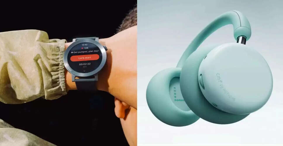 भारत में लॉन्च होने जा रहे CMF Headphone Pro और CMF Watch 3 Pro: जानें फीचर्स और कीमत