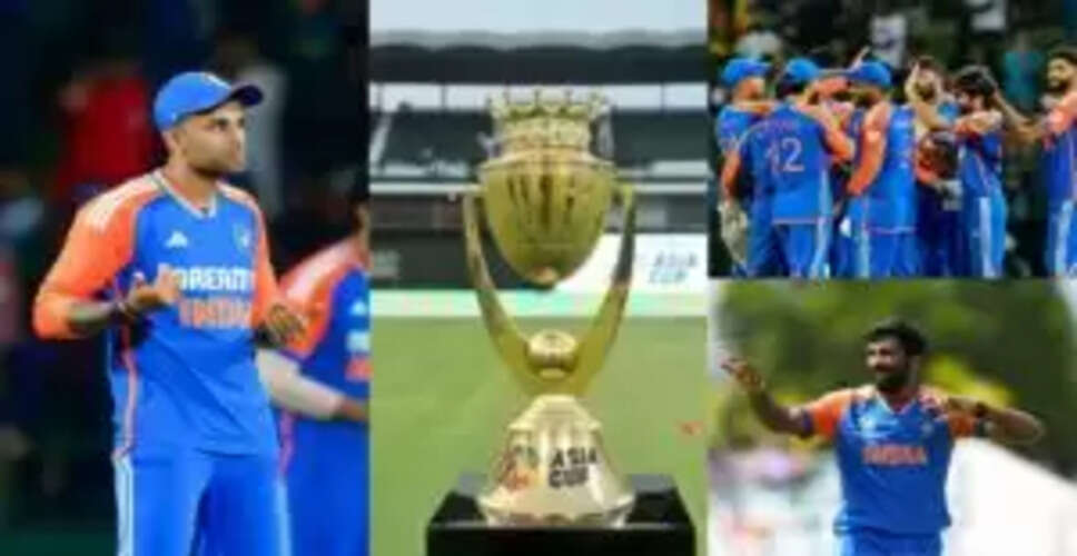 एशिया कप 2025 के लिए भारतीय टीम की घोषणा, सूर्यकुमार यादव और बुमराह बाहर